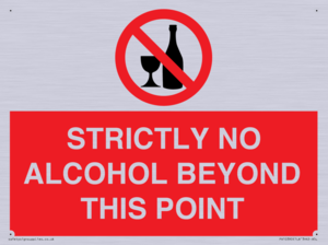 STRICTLY NO ALCOHOL BEYOND THIS POINT